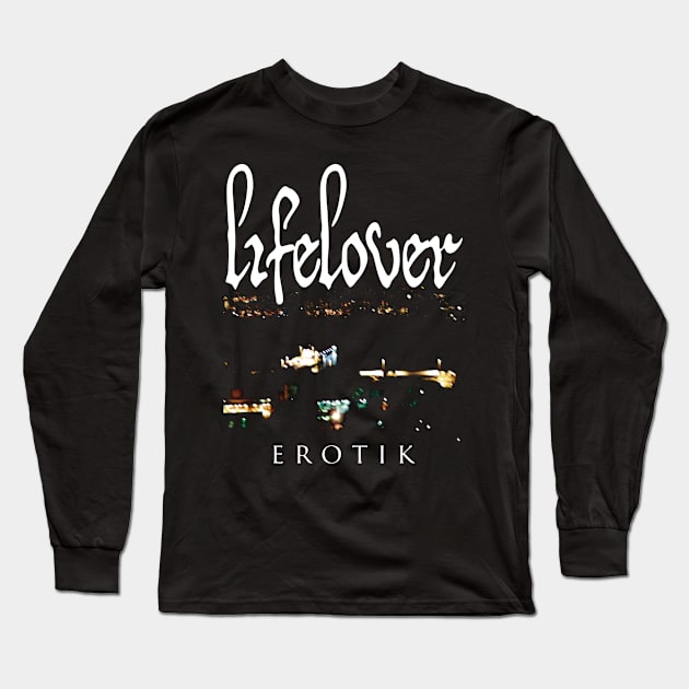 Lifelover - Erotik - depressive rock - post punk Long Sleeve T-Shirt by ExLibrisHomee